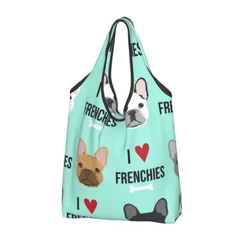 I Love Frenchies Dog Дамски Ежедневни пазарска чанта През рамо, Голяма чанта Голям-тоут, Преносима чанта за съхранение, Сгъваеми Чанти