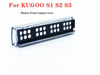 Пластмасов капак Предна лампа за електрически скутер KUGOO S1 S2 S3, Детайли защитно покритие Предния фенер